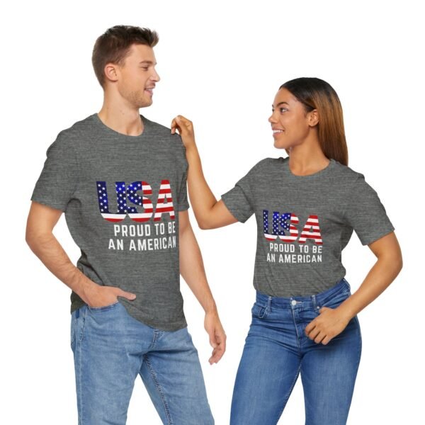 🇺🇸 USA Proud to Be an American Tee – Stand Tall, Stay Proud! 🇺🇸 - Image 20