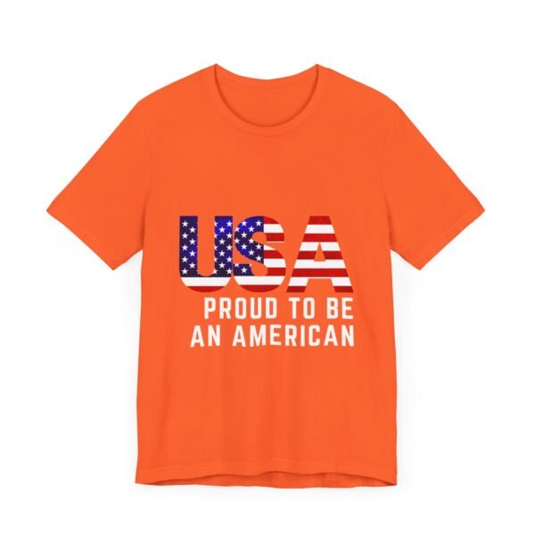 🇺🇸 USA Proud to Be an American Tee – Stand Tall, Stay Proud! 🇺🇸 - Image 7