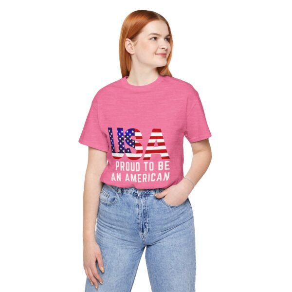 🇺🇸 USA Proud to Be an American Tee – Stand Tall, Stay Proud! 🇺🇸 - Image 62