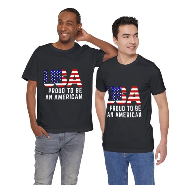 🇺🇸 USA Proud to Be an American Tee – Stand Tall, Stay Proud! 🇺🇸 - Image 25