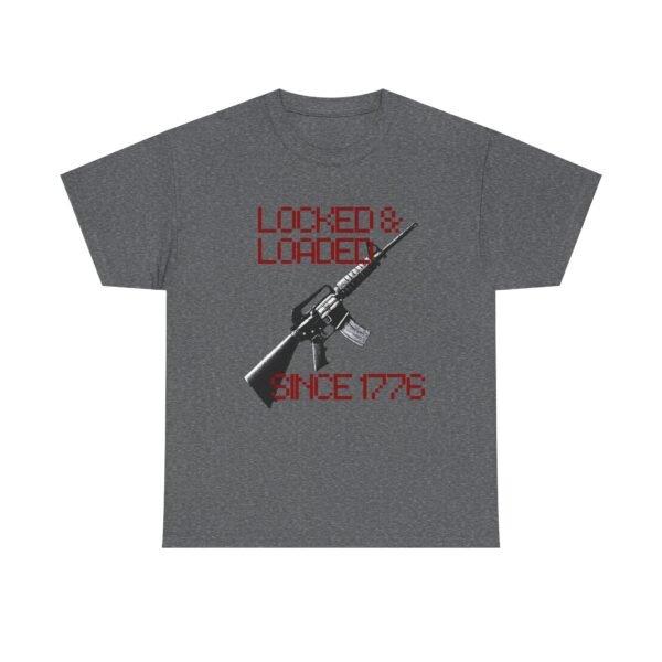 1776 Locked and Loaded Cool Patriotic Gun Shirt - Image 21