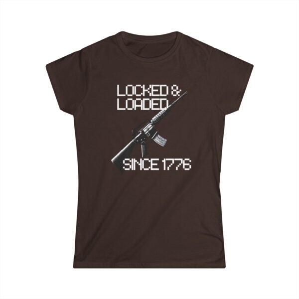 1776 Locked & Loaded Women's Soft Style Tee - Celebrating Freedom Since 1776 - Image 4