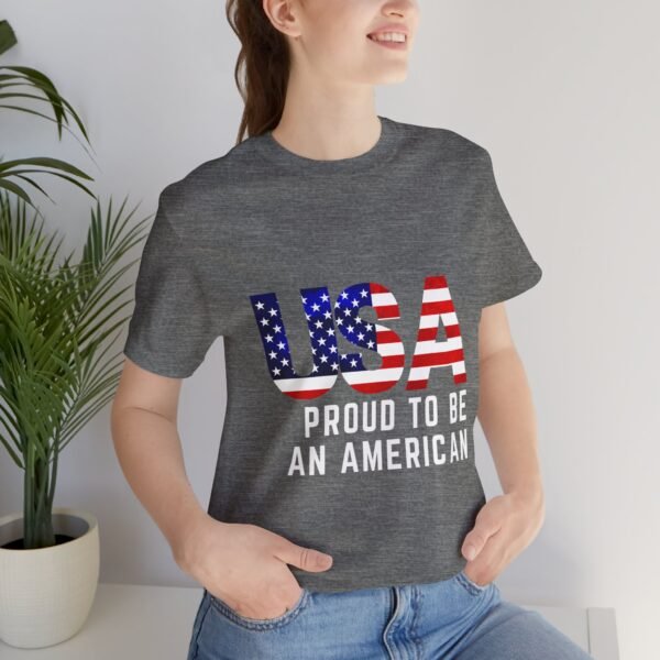 🇺🇸 USA Proud to Be an American Tee – Stand Tall, Stay Proud! 🇺🇸 - Image 19