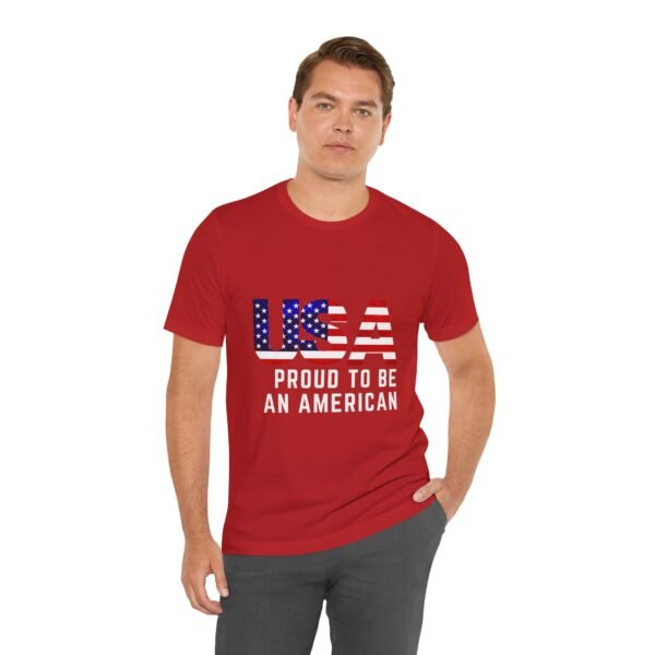 🇺🇸 USA Proud to Be an American Tee – Stand Tall, Stay Proud! 🇺🇸 - Image 70