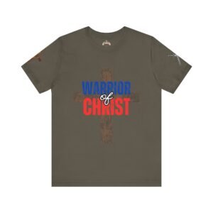 Olive green "Warrior of Christ" T-shirt featuring a rustic cross with bold blue, white, and red lettering. Faith-based Christian apparel for men and women.