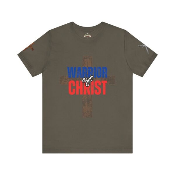 Olive green "Warrior of Christ" T-shirt featuring a rustic cross with bold blue, white, and red lettering. Faith-based Christian apparel for men and women.